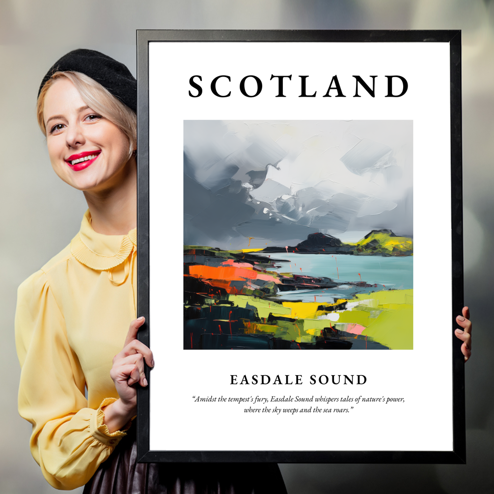 Person holding a poster of Easdale Sound
